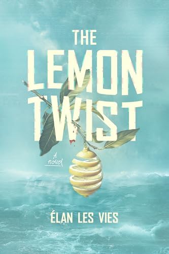 The Lemon Twist: Les Vies, Élan: 9798887981826: Amazon.com: Books
